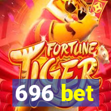 696 bet